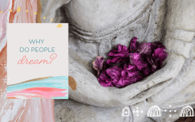 Why Do People Dream?