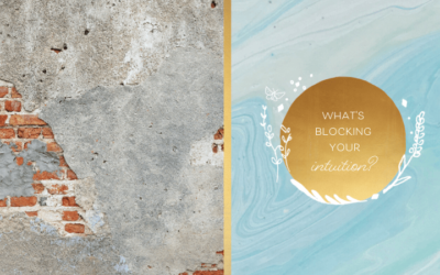 What’s Blocking Your Intuition?