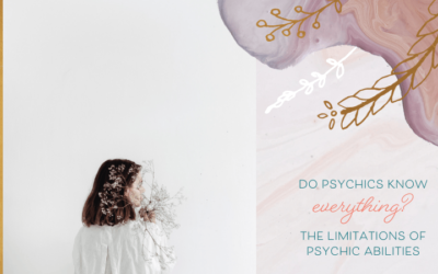Do Psychics Know Everything? – The Limitations of Psychic Abilities
