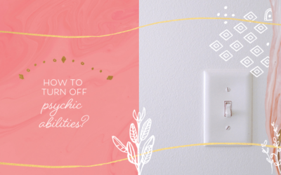 How to Turn Off Psychic Abilities