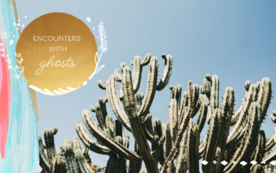 Encounters with Ghosts