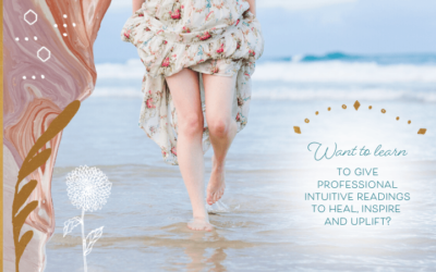Want to learn to give professional intuitive readings to heal, inspire and uplift?