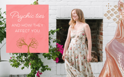 Psychic Ties and How They Affect You