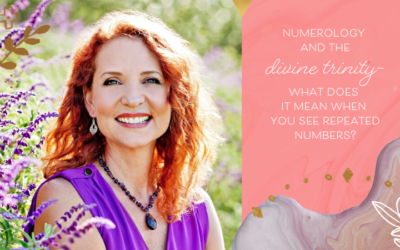 Numerology and the Divine Trinity – What Does It Mean When You See Repeated Numbers?