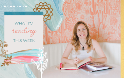 What I’m Reading This Week