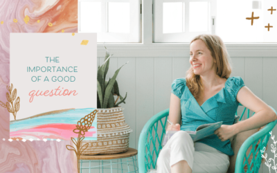 The Importance of a Good Question