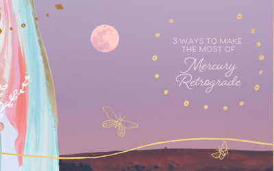 3 Ways to Make the Most of Mercury Retrograde