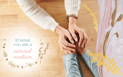 10 Signs You Are a Natural Medium