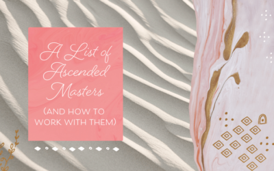 A List of Ascended Masters (& How to Work With Them)