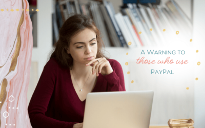 A Warning To Those Who Use PayPal
