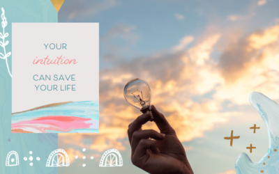 Your Intuition Can Save Your Life (& Stop Your House Burning Down!)