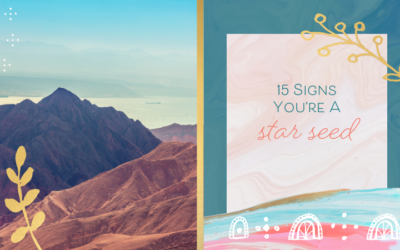 15 Signs You’re a Star Seed