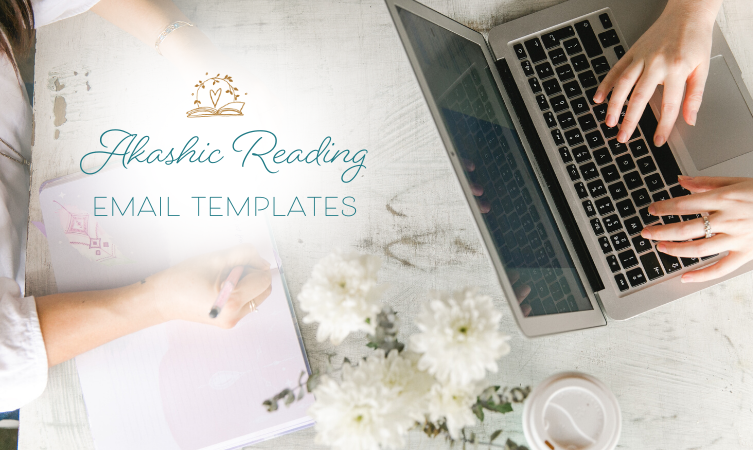 akashic reading email templates