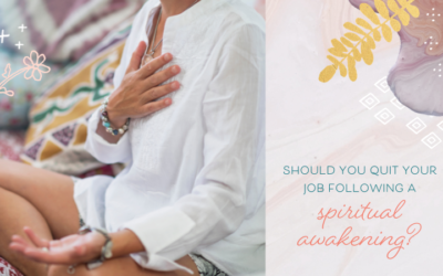 Should You Quit Your Job Following a Spiritual Awakening?