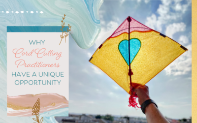 Why cord cutting practitioners have a unique opportunity (at this moment in time) to help others & make a good income doing it