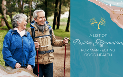 A List of Positive Affirmations for Manifesting Good Health