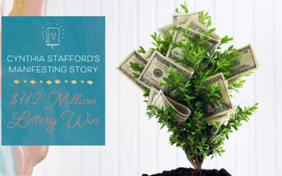 Cynthia Stafford’s Manifesting Story of $112m Lottery Win — Lessons from Her Interview