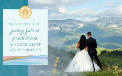 Why I Think Giving Future Predictions Is Not a Good Use of Psychic Abilities