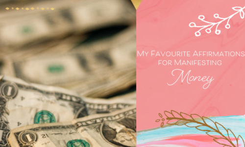 My Favourite Affirmations for Wealth and Abundance