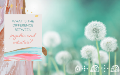 What Is the Difference Between Psychic and Intuitive?